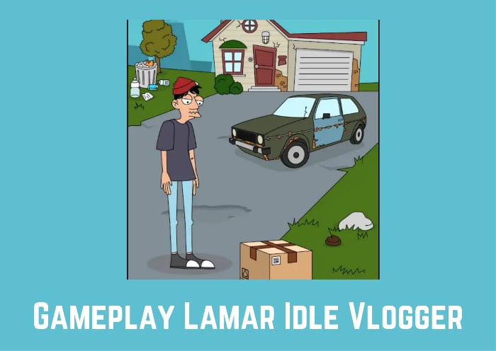 Gameplay Lamar Idle Vlogger