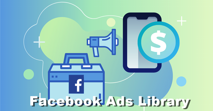 Facebook Ads Library menggunakan