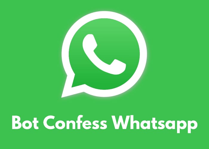 Bot Confess Whatsapp